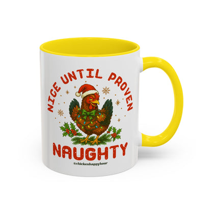 Nice Until Proven Naughty Coffee Mug