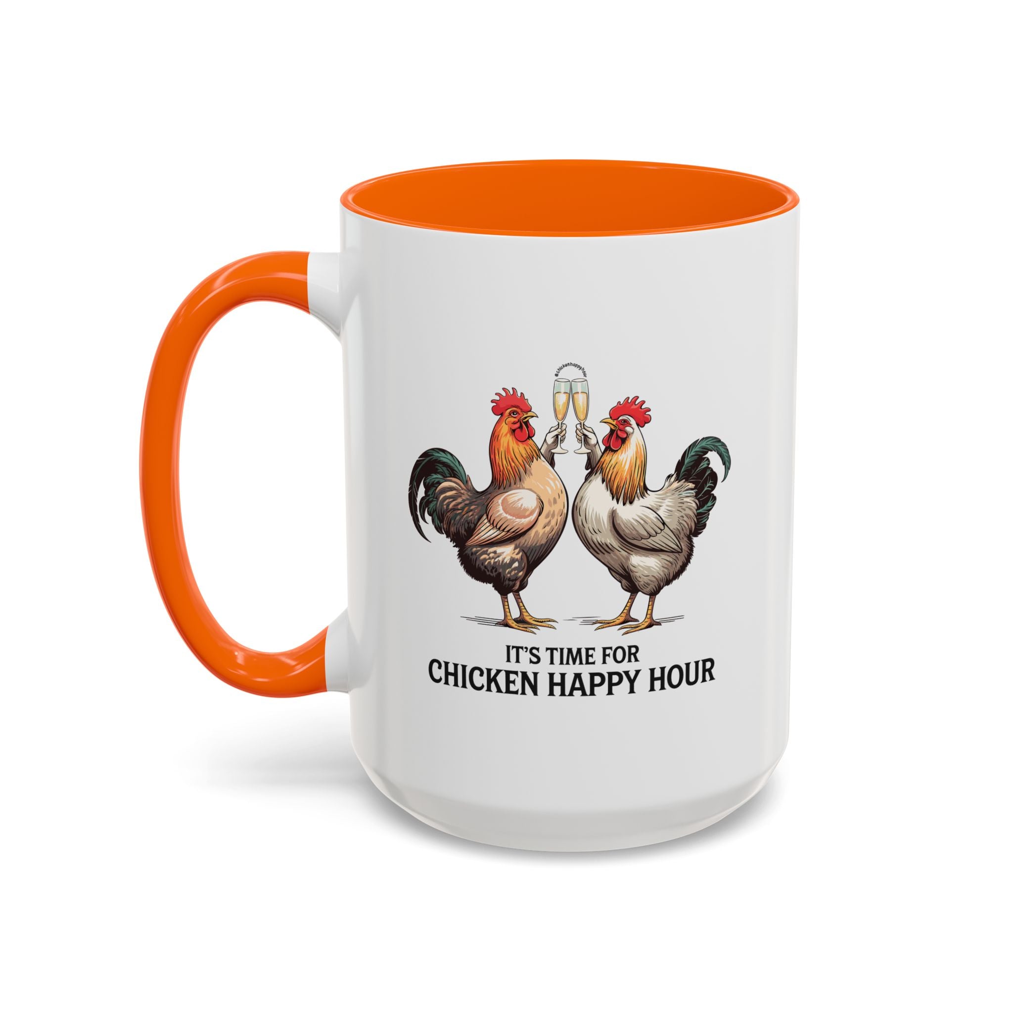 It’s Time for Chicken Happy Hour Coffee Mug