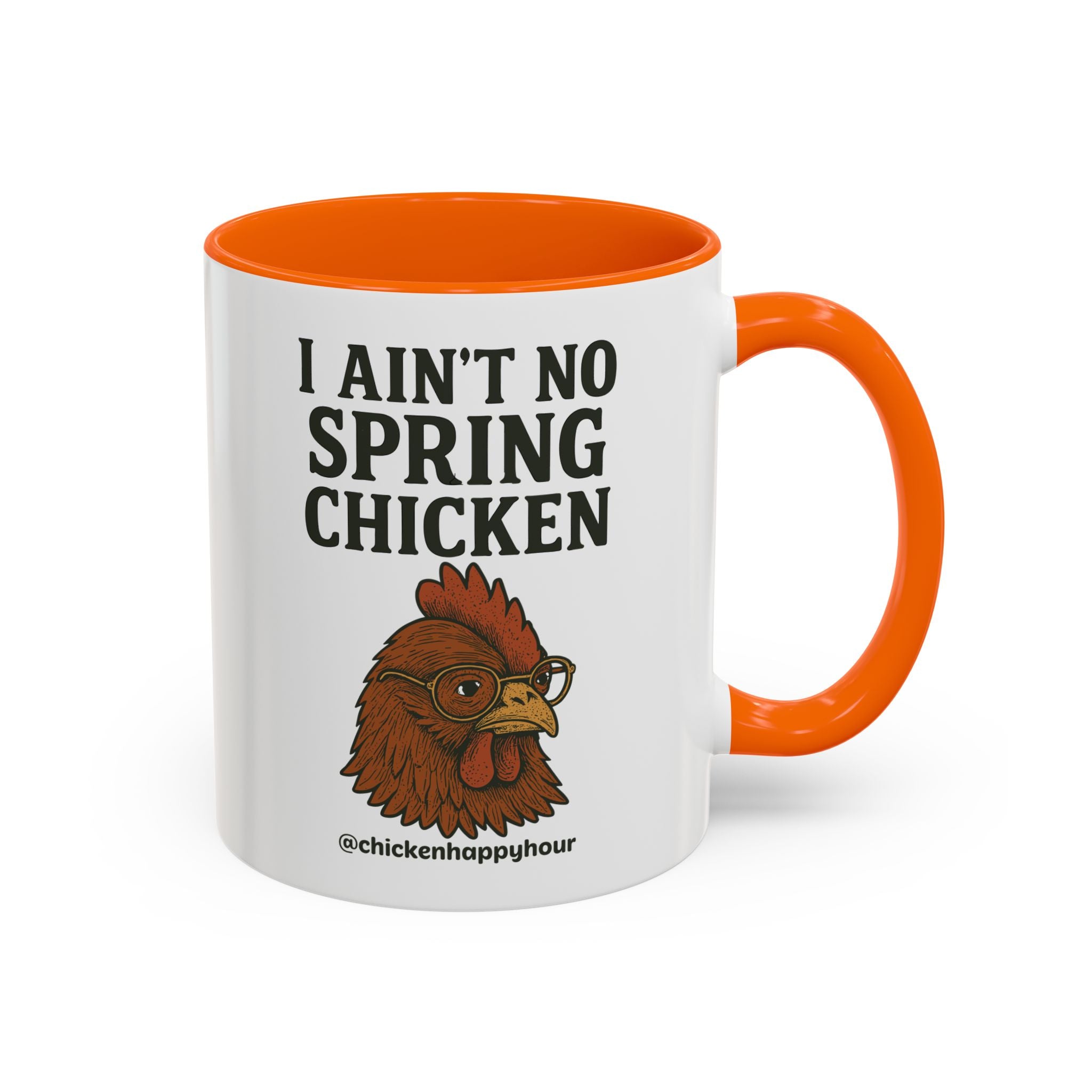 I Aint no Spring Chicken Coffee Mug