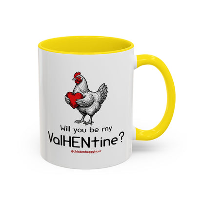 Will you be my ValHENtine Coffee Mug