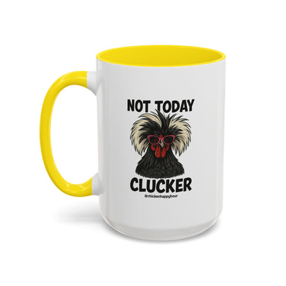 Not Today Coffee Mug