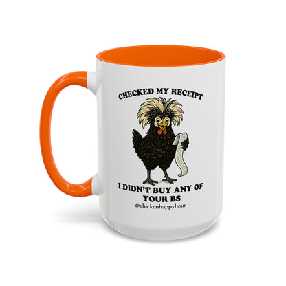 Checked My Receipt Coffee Mug