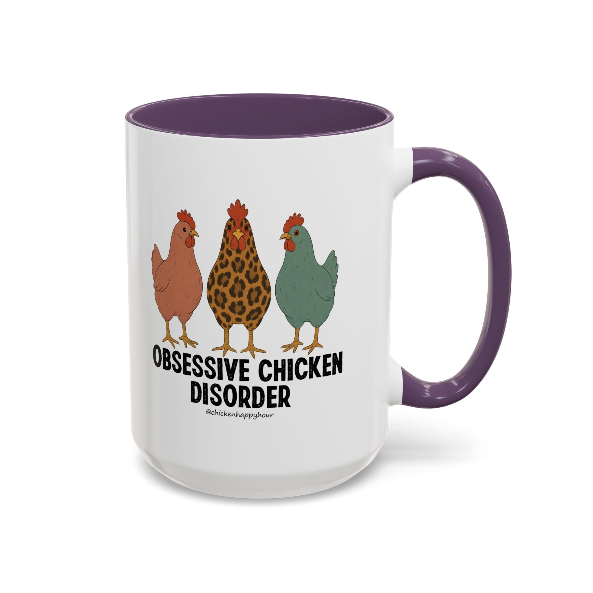 Obsessive Chicken Disorder Coffee Mug