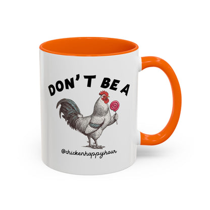 Don't Be A Coffee Mug
