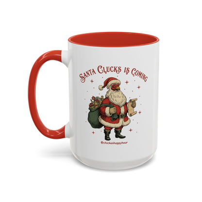 Santa Clucks Is Coming Coffee Mug