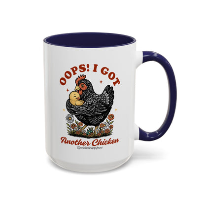 Oops! I Got Another Chicken Coffee Mug