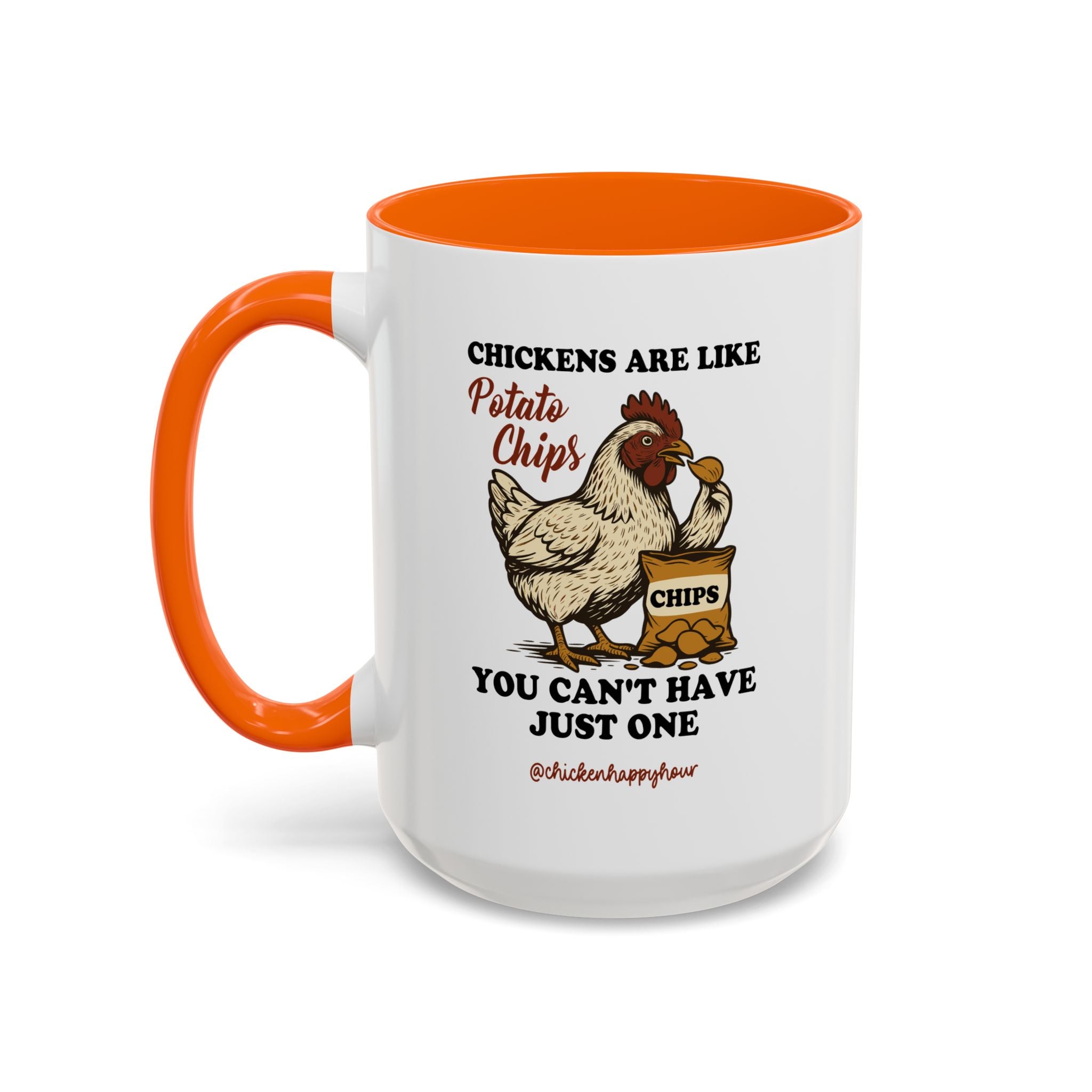 Chickens are Like Potato Chips Coffee Mug