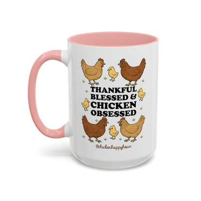 Thankful Blessed and Chicken Obsessed Coffee Mug