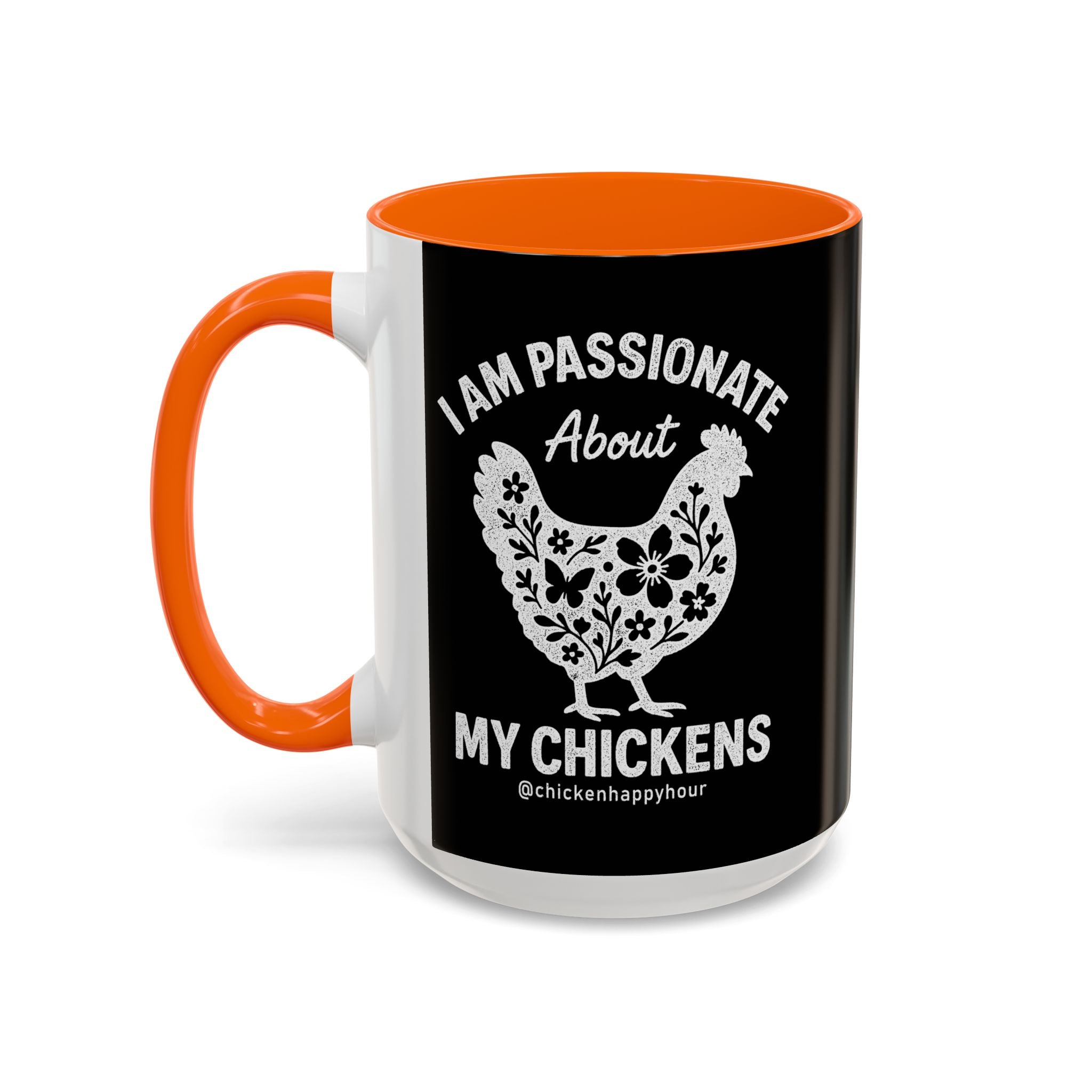I Am Passionate About My Chicken Coffee Mug