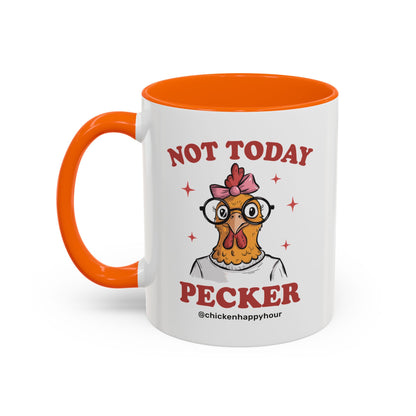 Not Today Pecker Coffee Mug