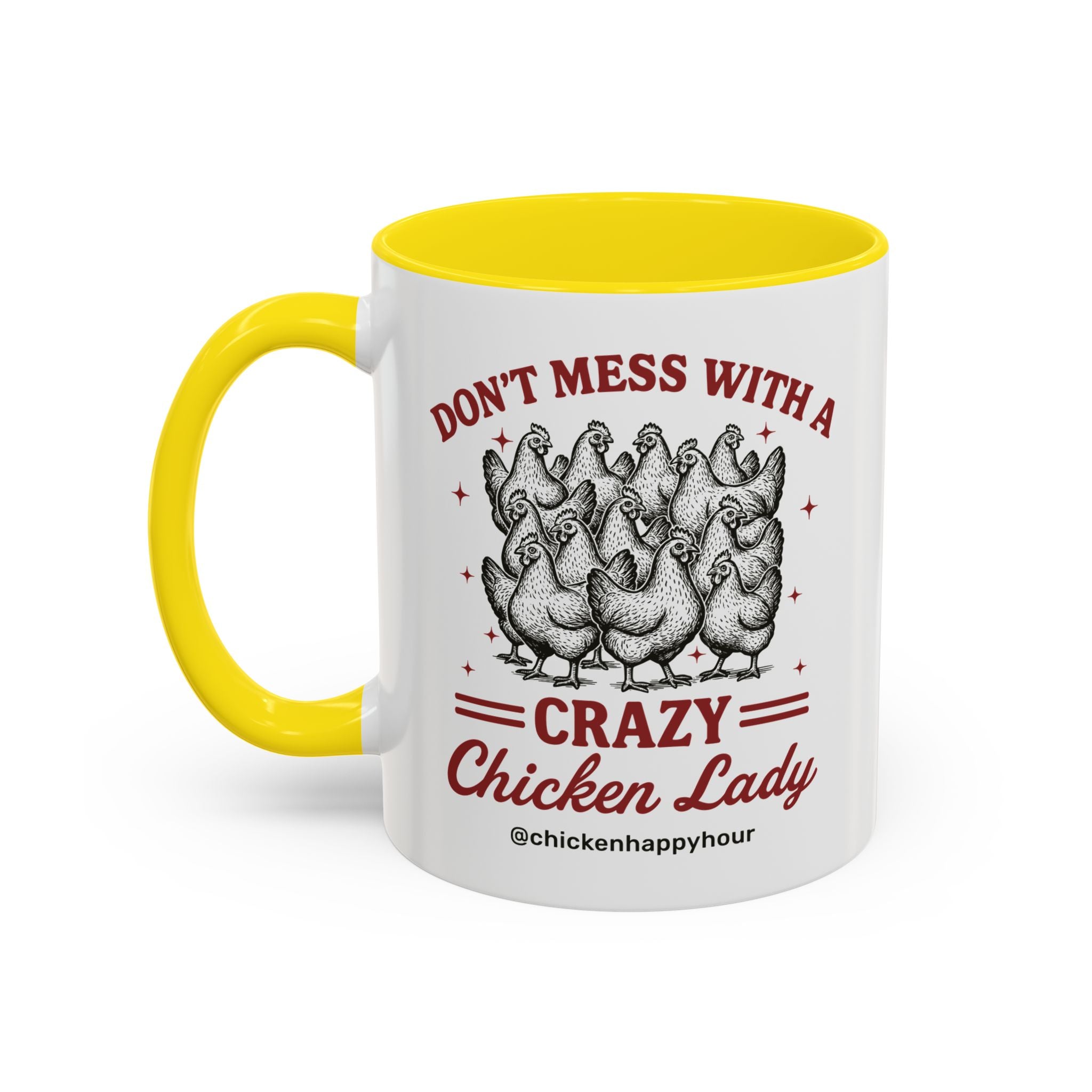 Don’t Mess With a Crazy Chicken Lady 02 Coffee Mug