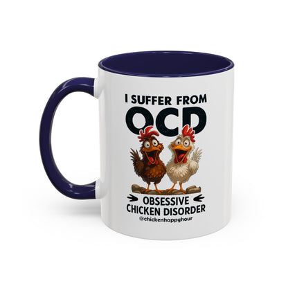 I Suffer From OCD Coffee Mug