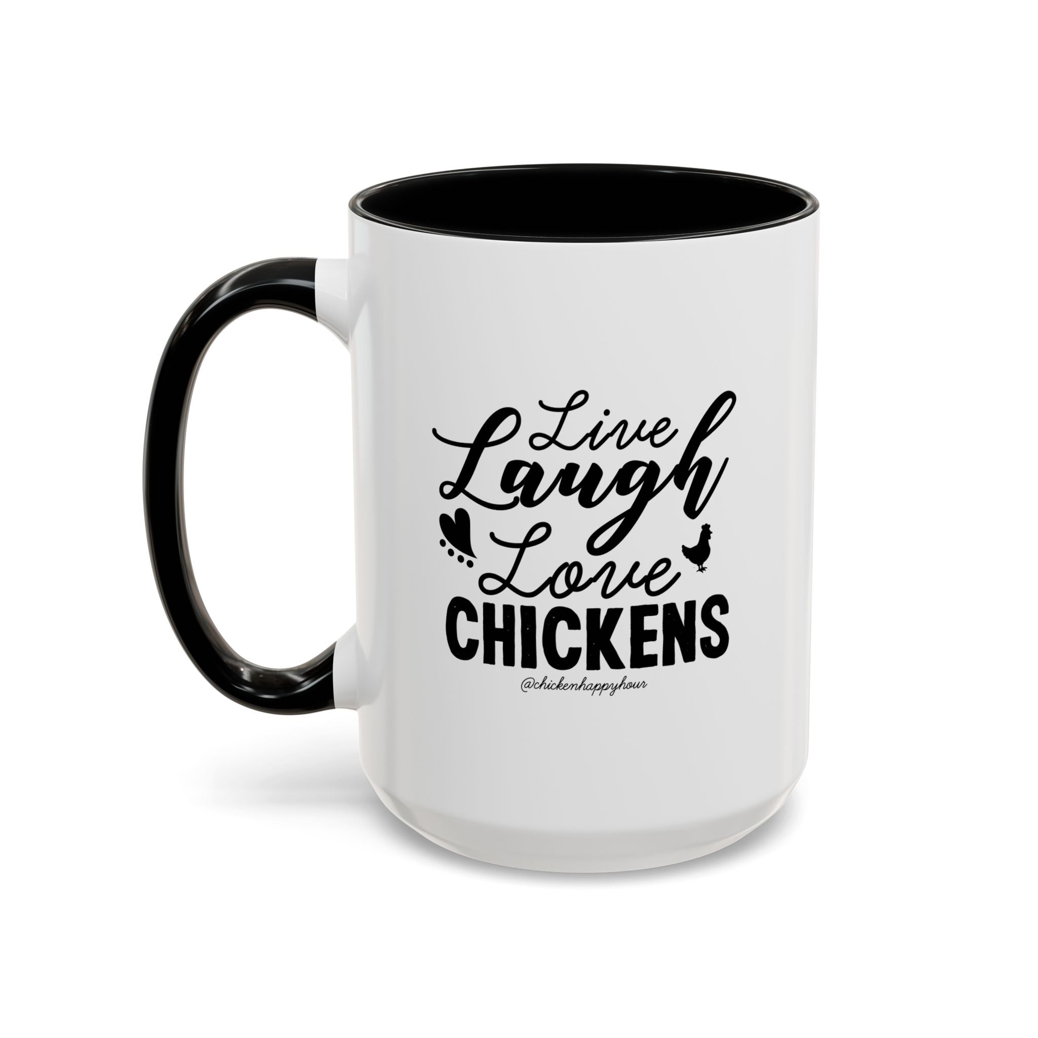 Live Laugh Love Chickens Coffee Mug