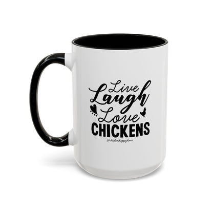 Live Laugh Love Chickens Coffee Mug