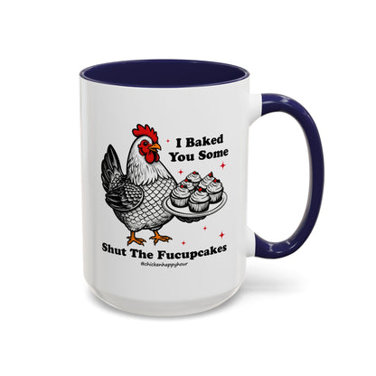 Shut the Fucupcakes Coffee Mug