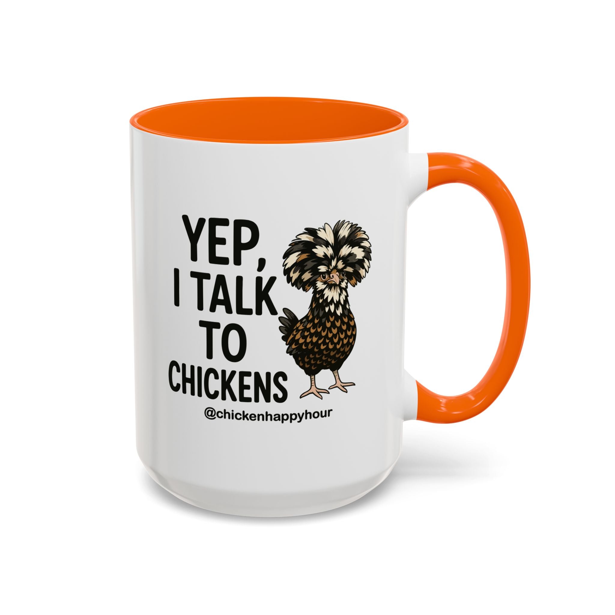 Yep, I Talk to Chickens Coffee Mug