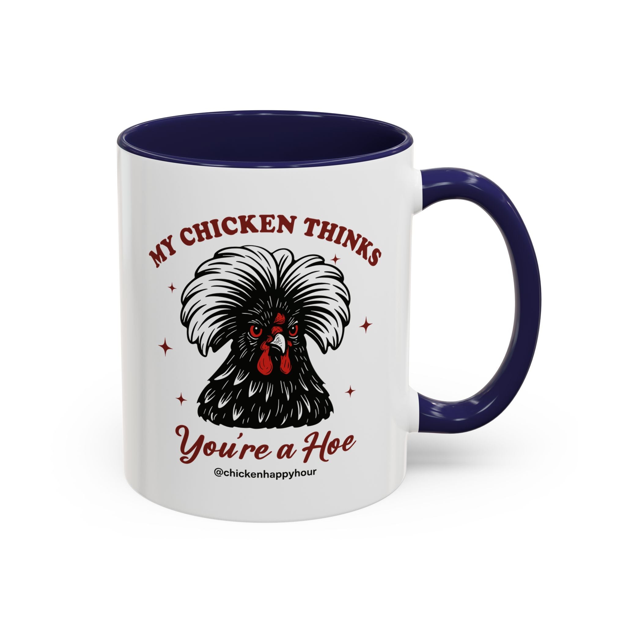 My Chicken Thinks Coffee Mug