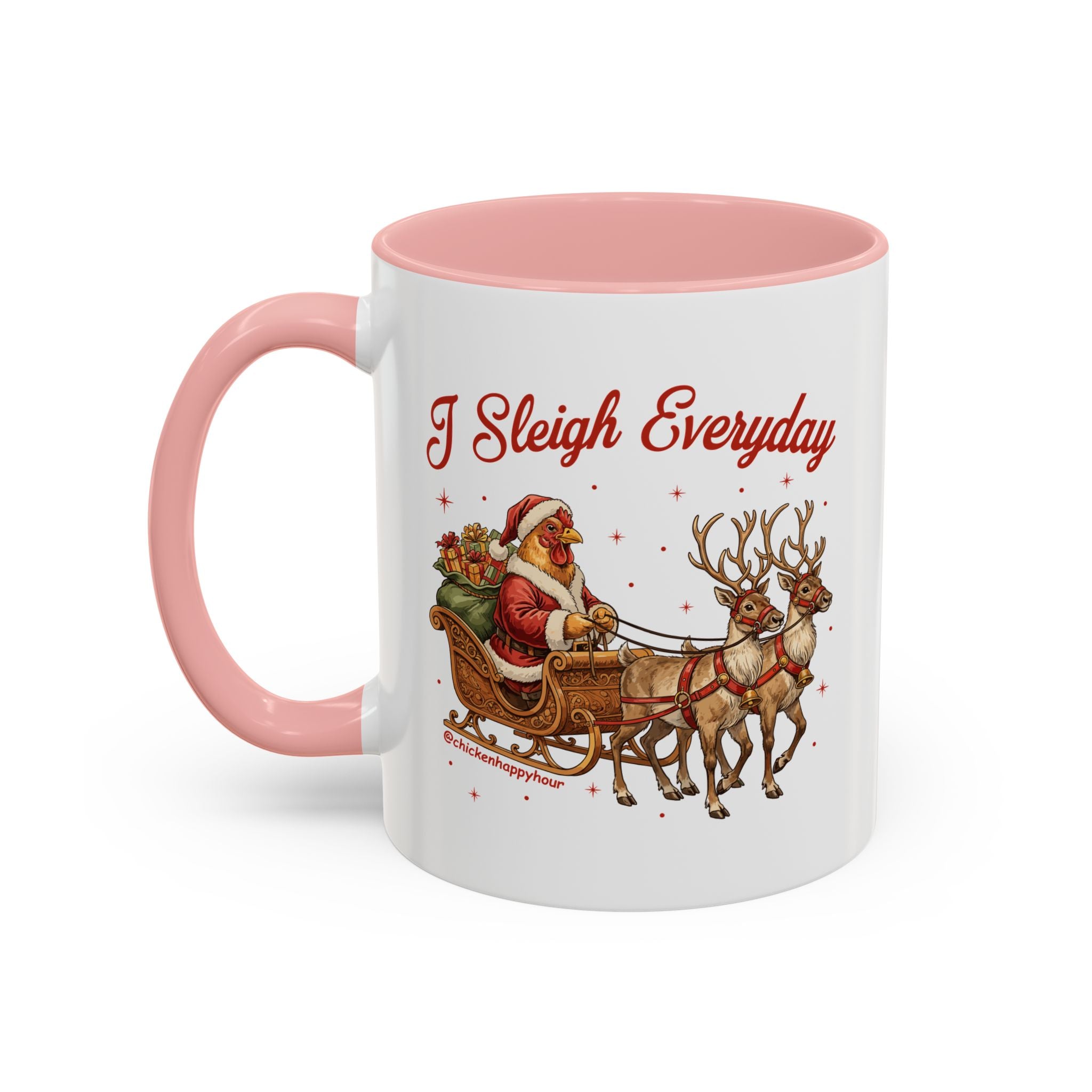 I Sleigh Everyday Coffee Mug