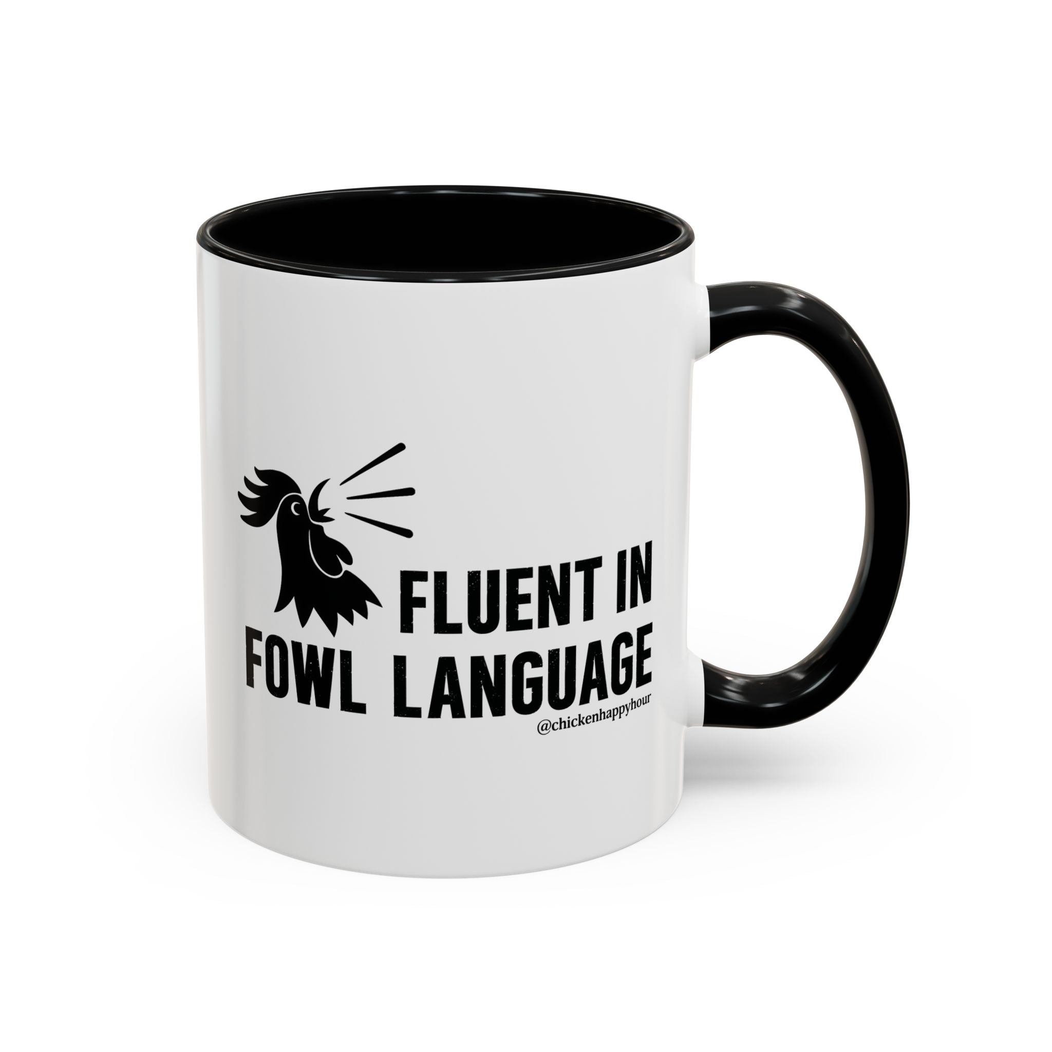 Fluent in Fowl Language Coffee Mug
