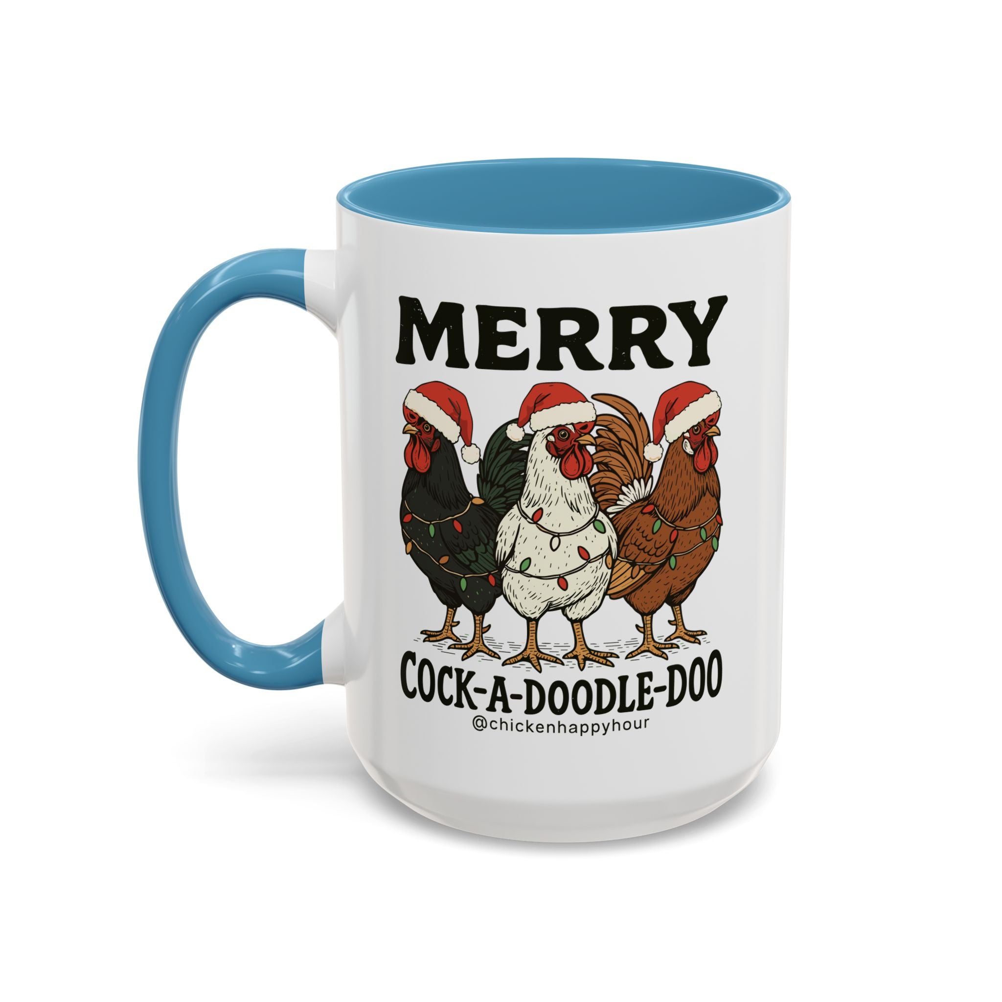 Merry Cock  a Doodle Doo Coffee Mug