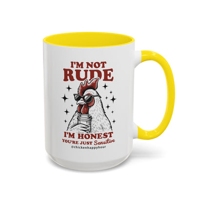 I'm Not Rude Coffee Mug