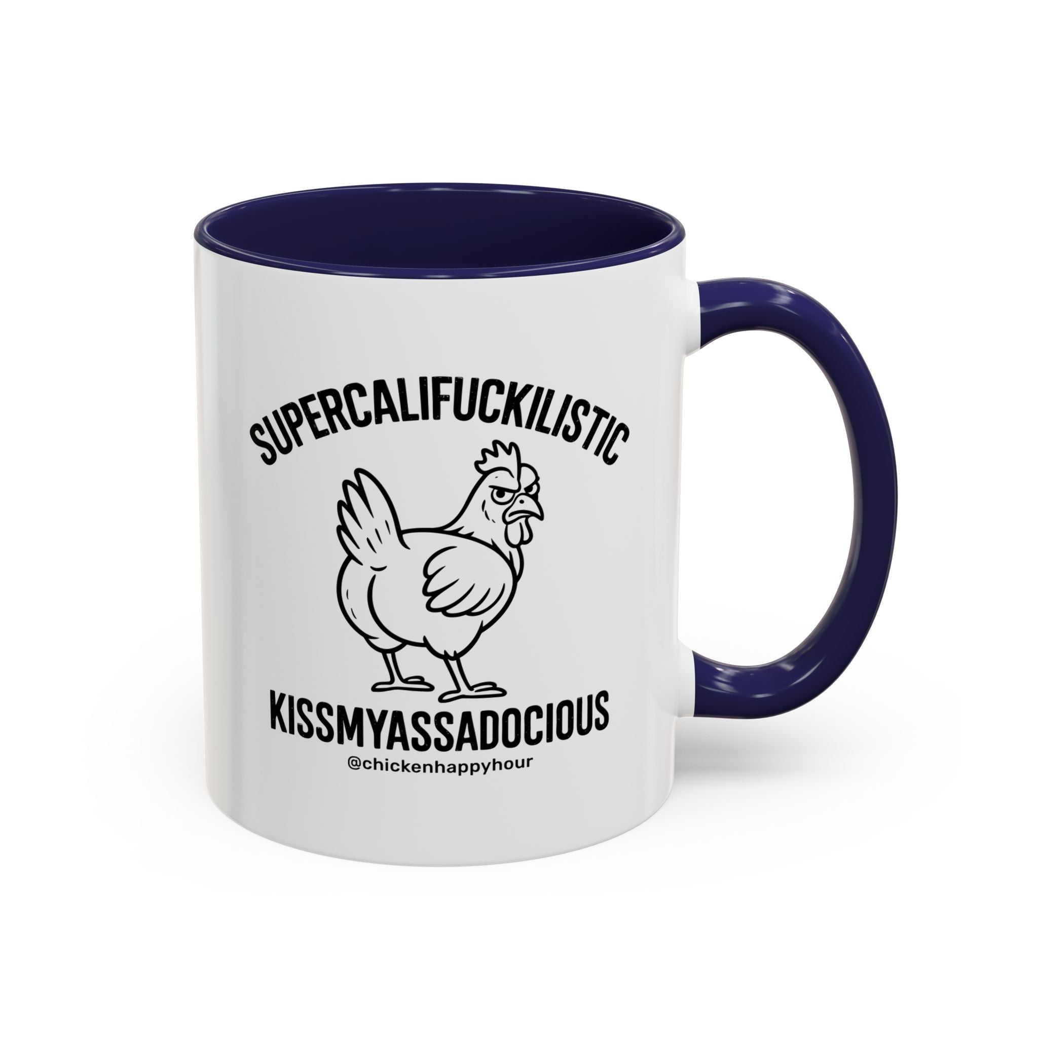 Supercalifuckilistic Kissmyassadocious Black Coffee Mug