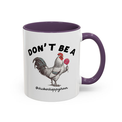 Don't Be A Coffee Mug