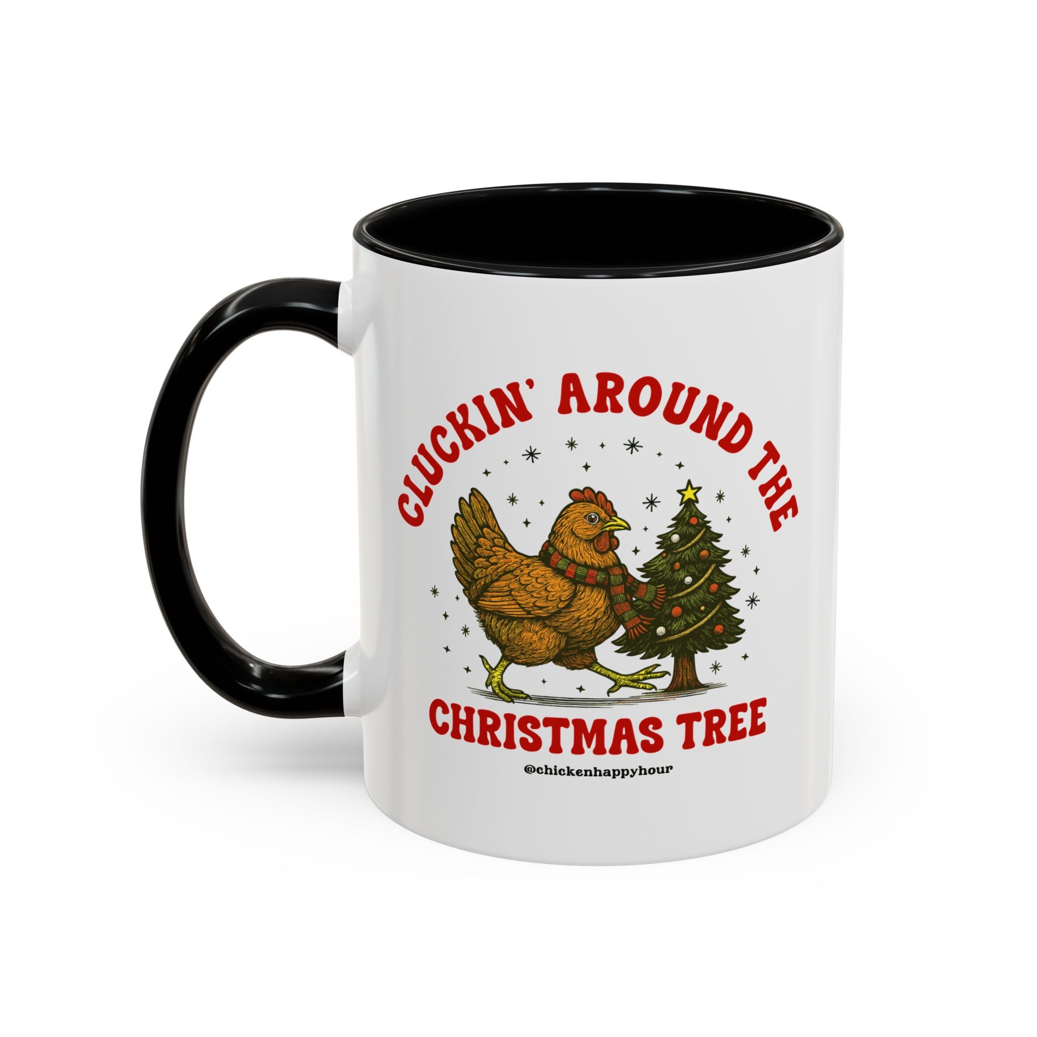 Cluckin' Around The Christmas Tree Coffee Mug