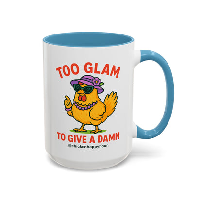 Too Glam To Give A Damn Coffee Mug
