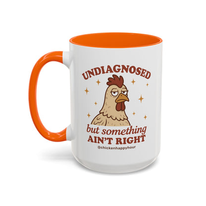 Undiagnosed Coffee Mug