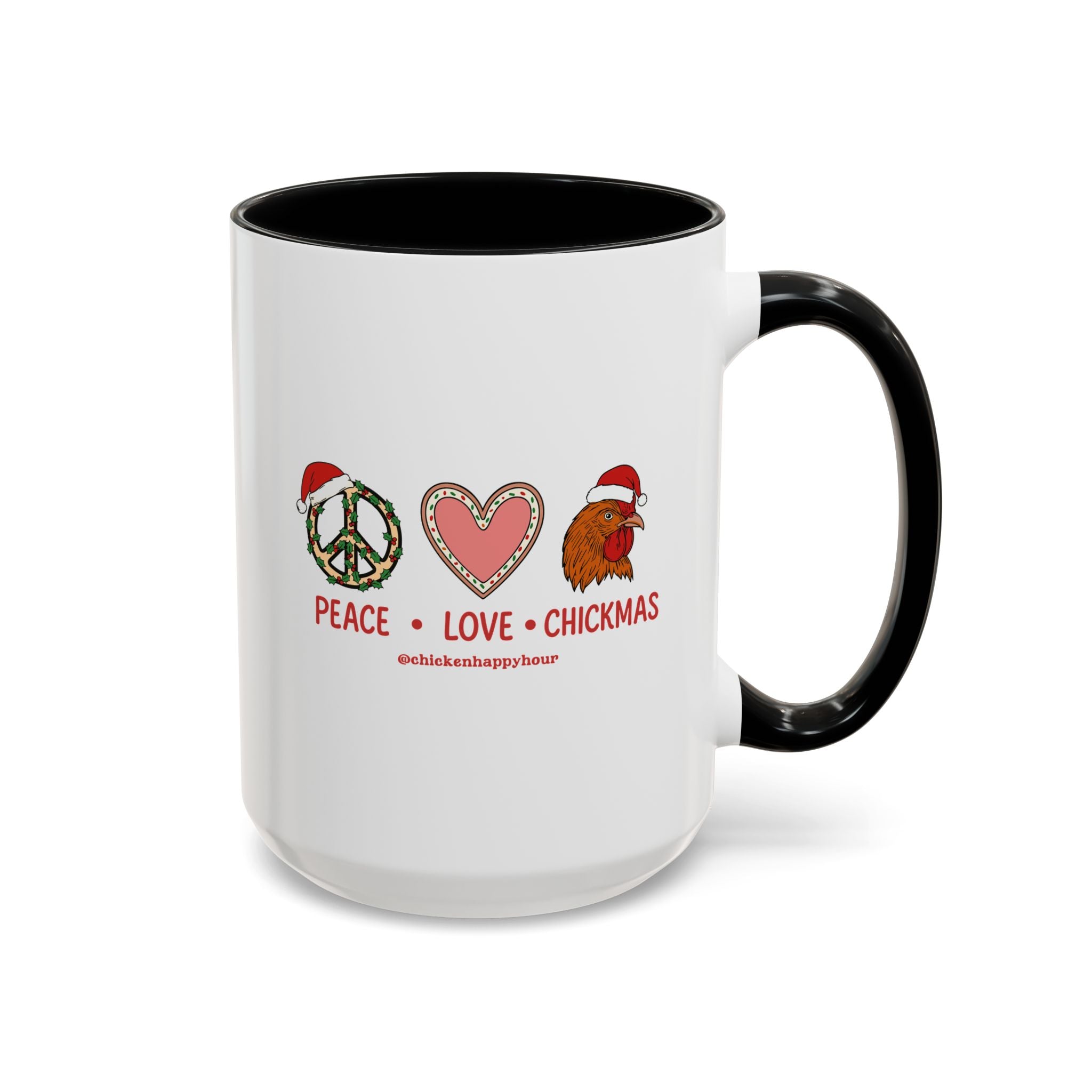 Peace Love Chickmas Coffee Mug