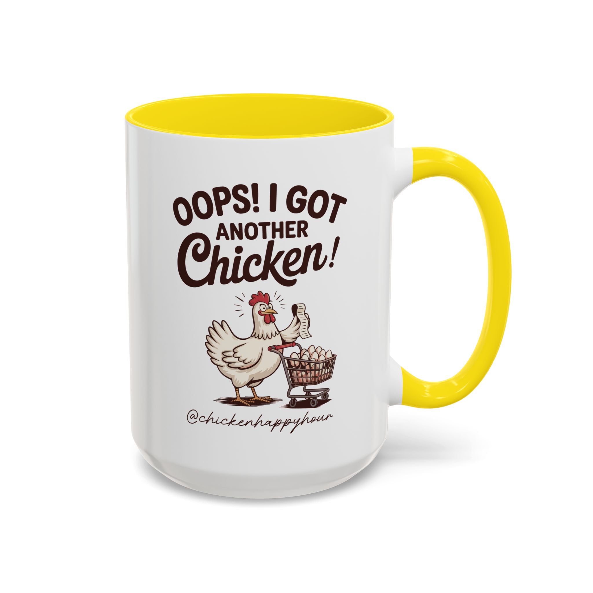 Oops I Got Another Chicken 2 Coffee Mug