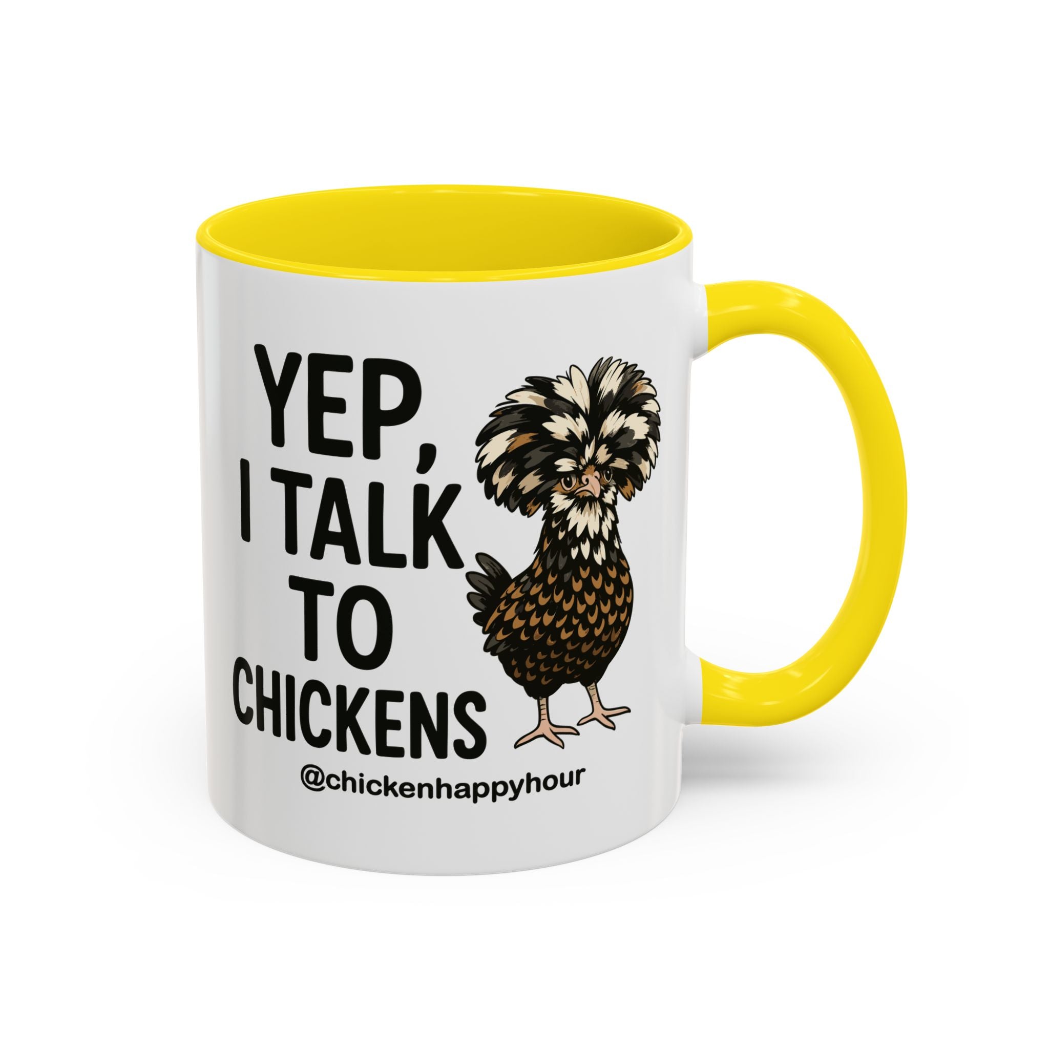 Yep, I Talk to Chickens Coffee Mug