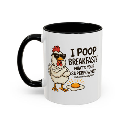 I Poop Breakfast Coffee Mug