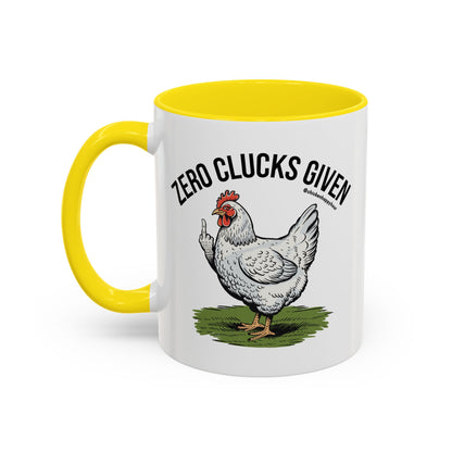Zero Clucks Given Coffee Mug