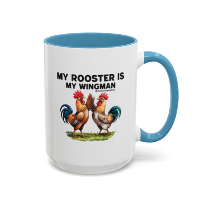 My Rooster is my Wingman Coffee Mug