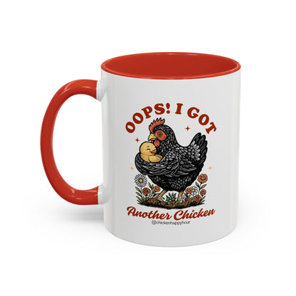 Oops! I Got Another Chicken Coffee Mug