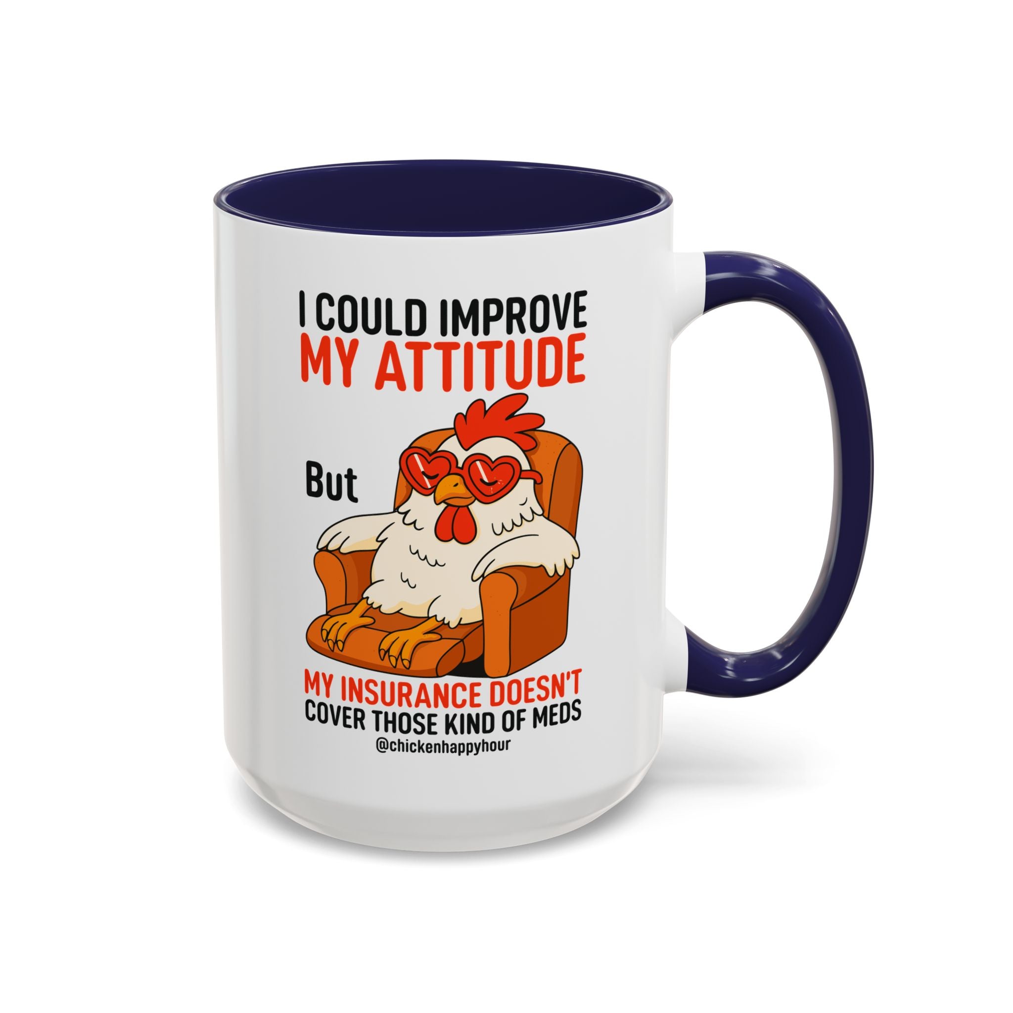 I Could Improve My Attitude Coffee Mug