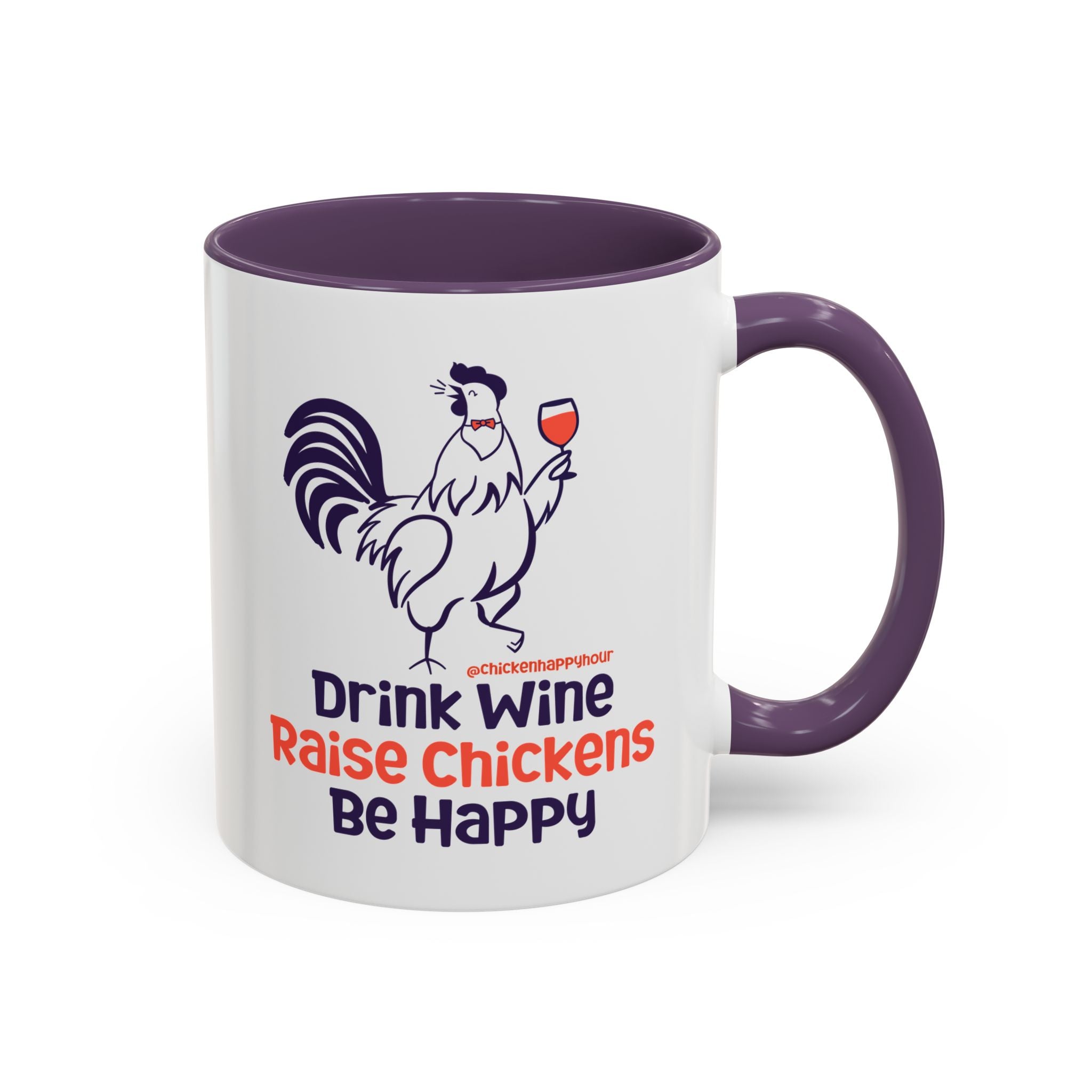 Drink Wine Raise Chickens Coffee Mug