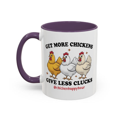 Get Some Chickens Give Less Clucks Coffee Mug