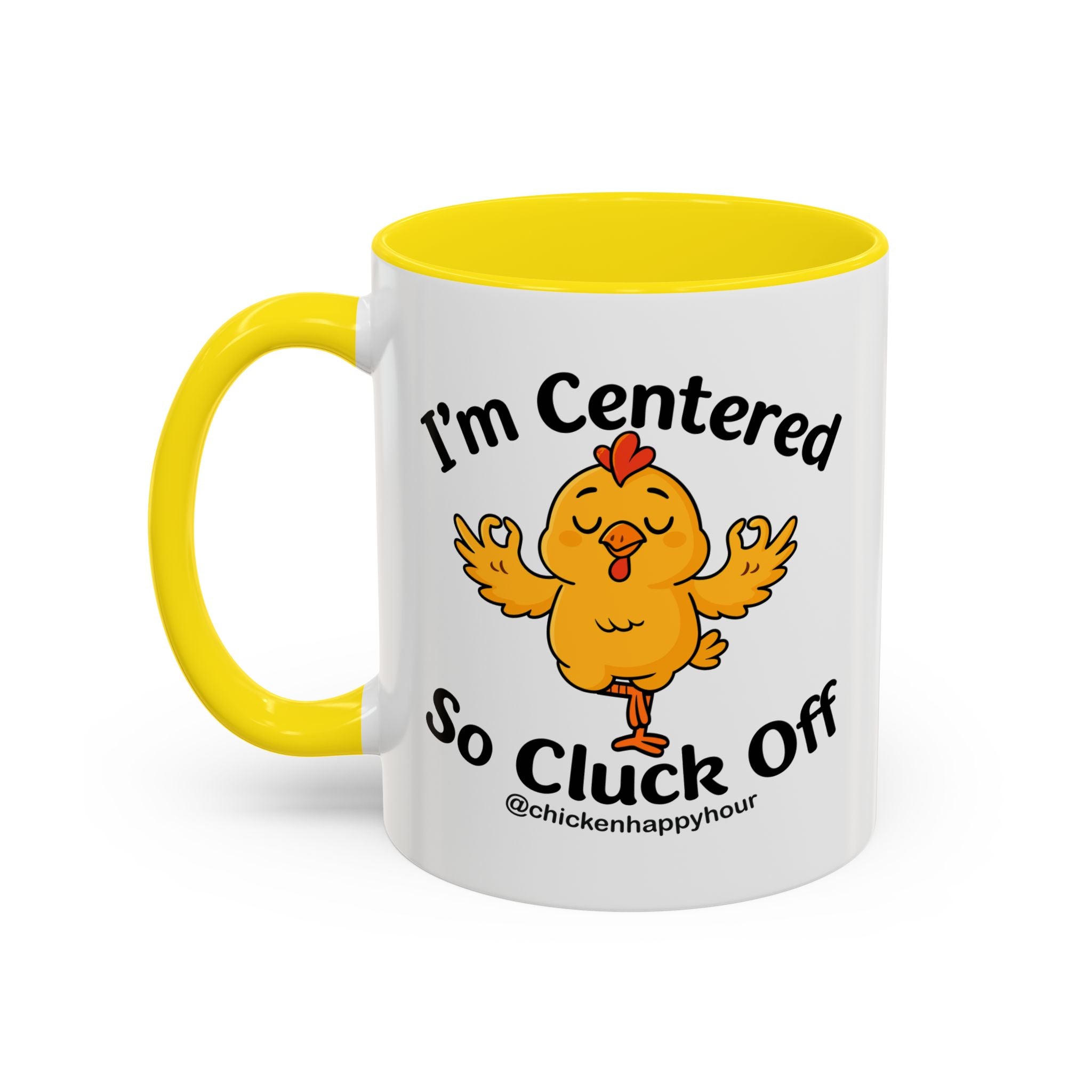 I'm Centered Coffee Mug