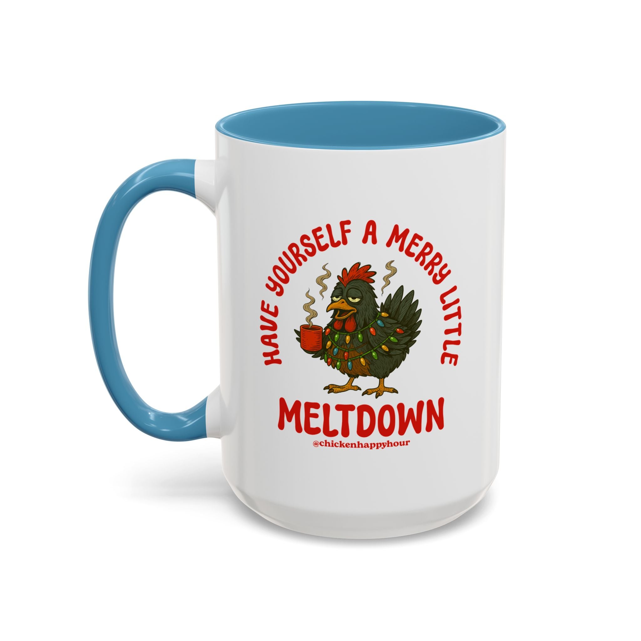 Have Yourself a Merry Little Meltdown Coffee Mug