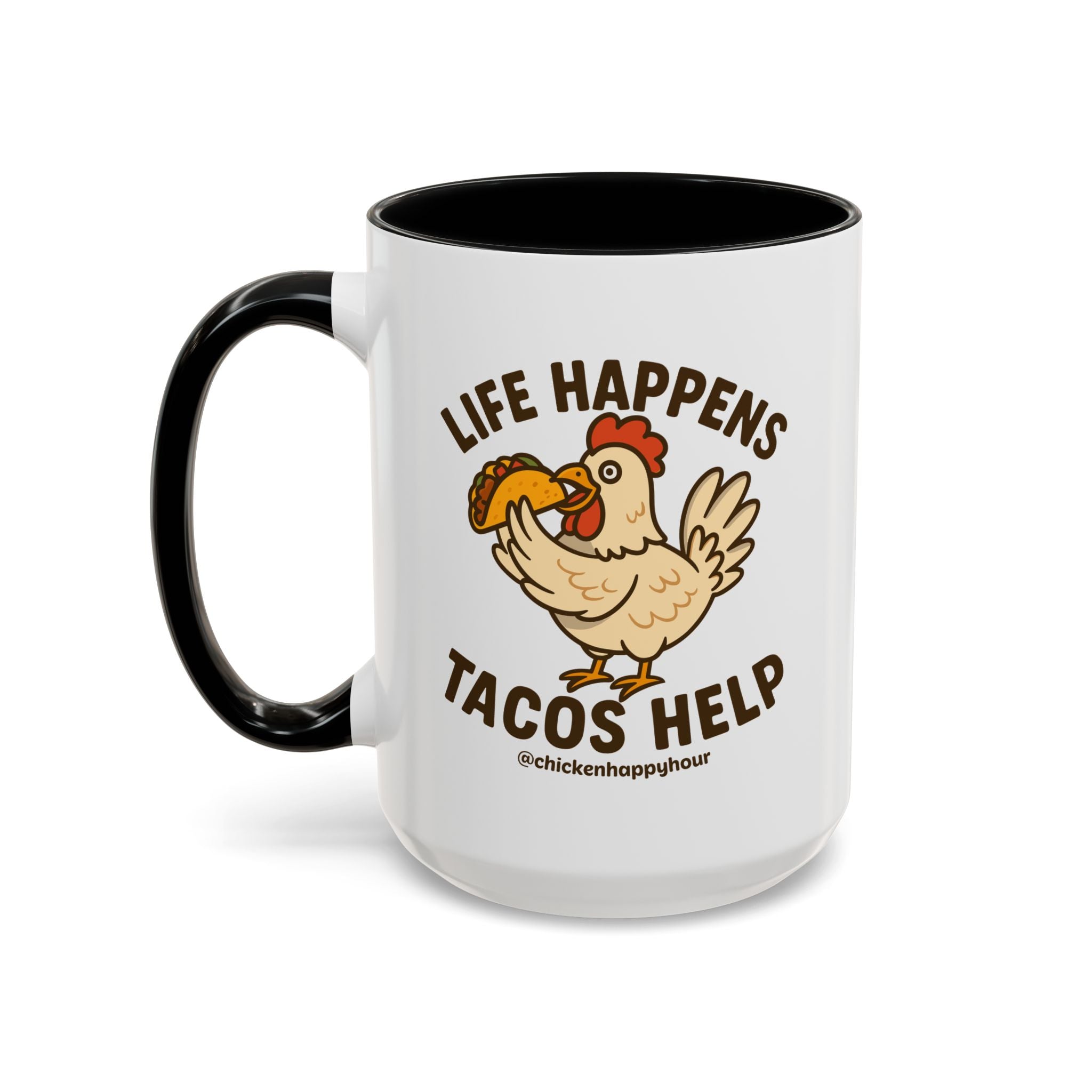 Life Happens Tacos Help Coffee Mug