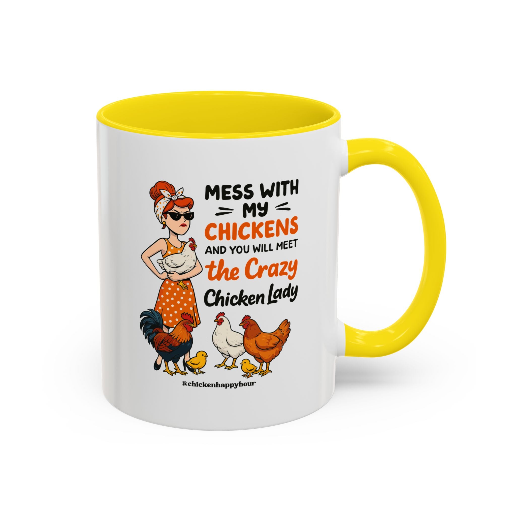 Mess With My Chicken Coffee Mug