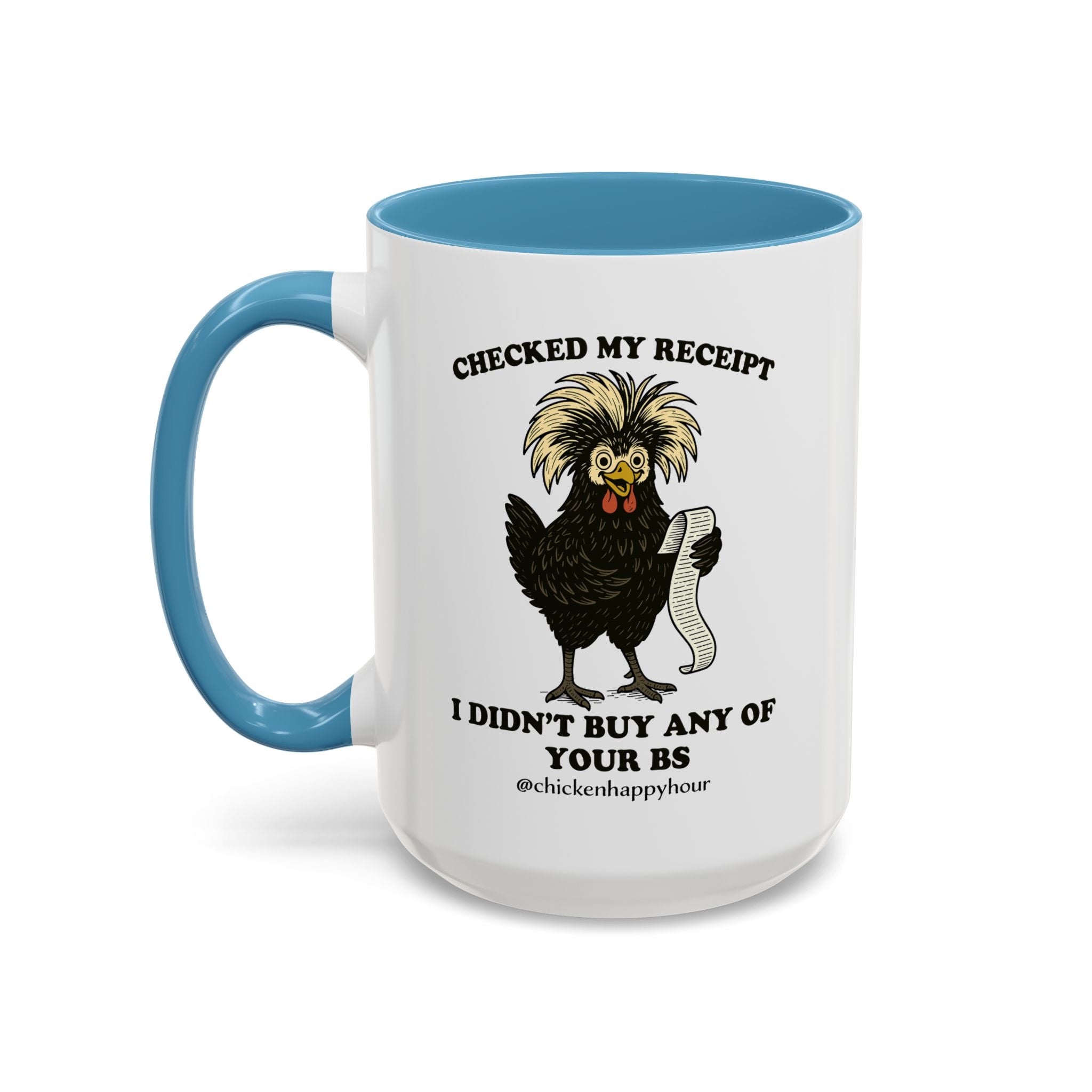Checked My Receipt Coffee Mug