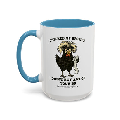 Checked My Receipt Coffee Mug