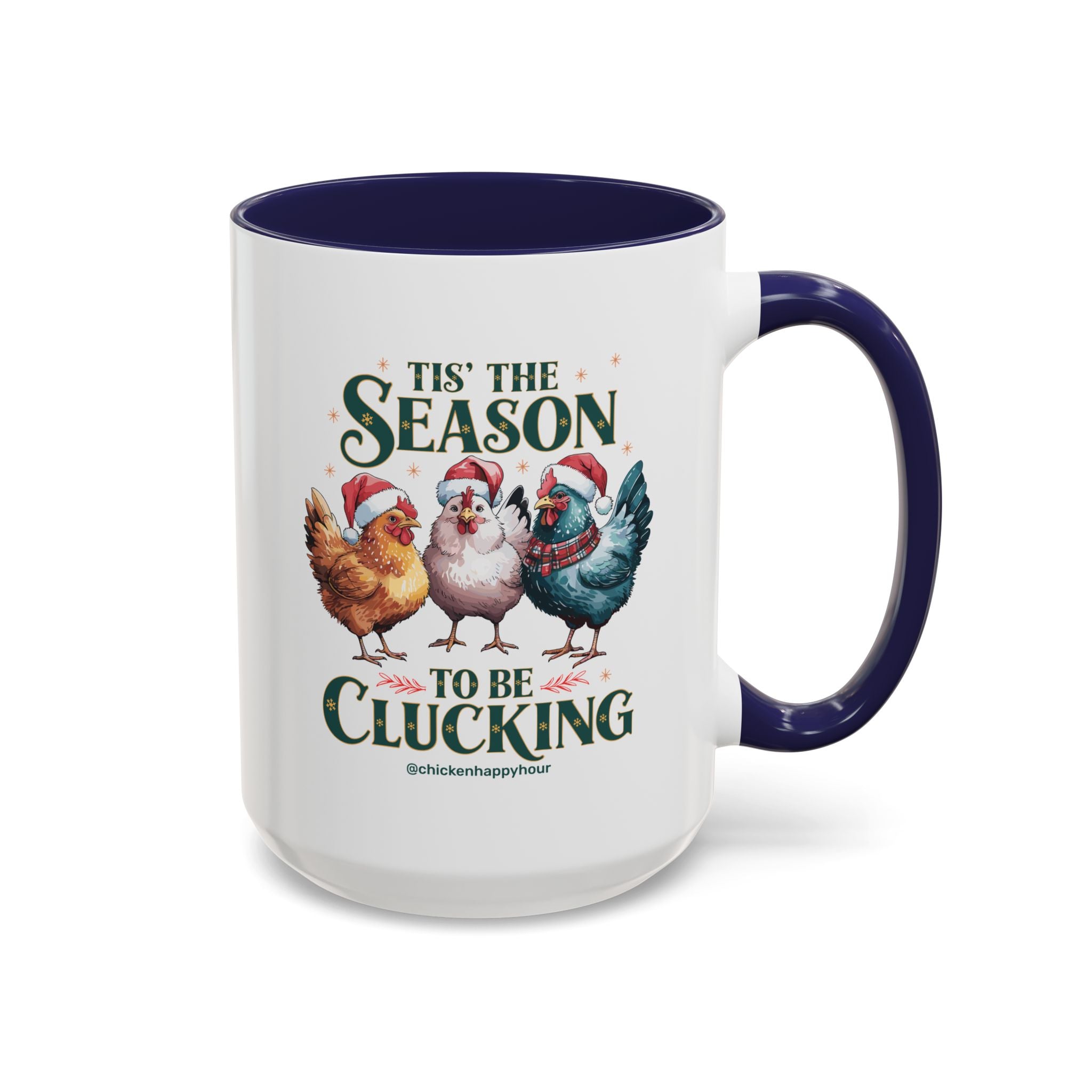 Tis The Season To Be Clucking Coffee Mug