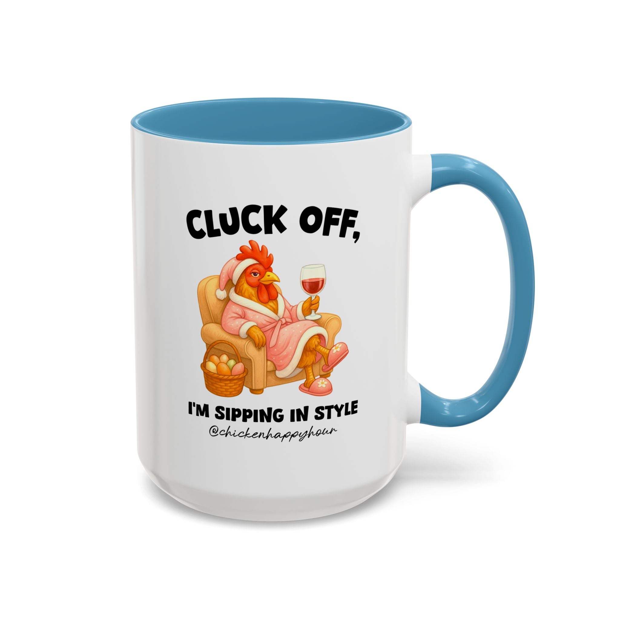 I’m Sipping in Style Coffee Mug