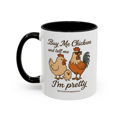 Buy Me Chickens Coffee Mug