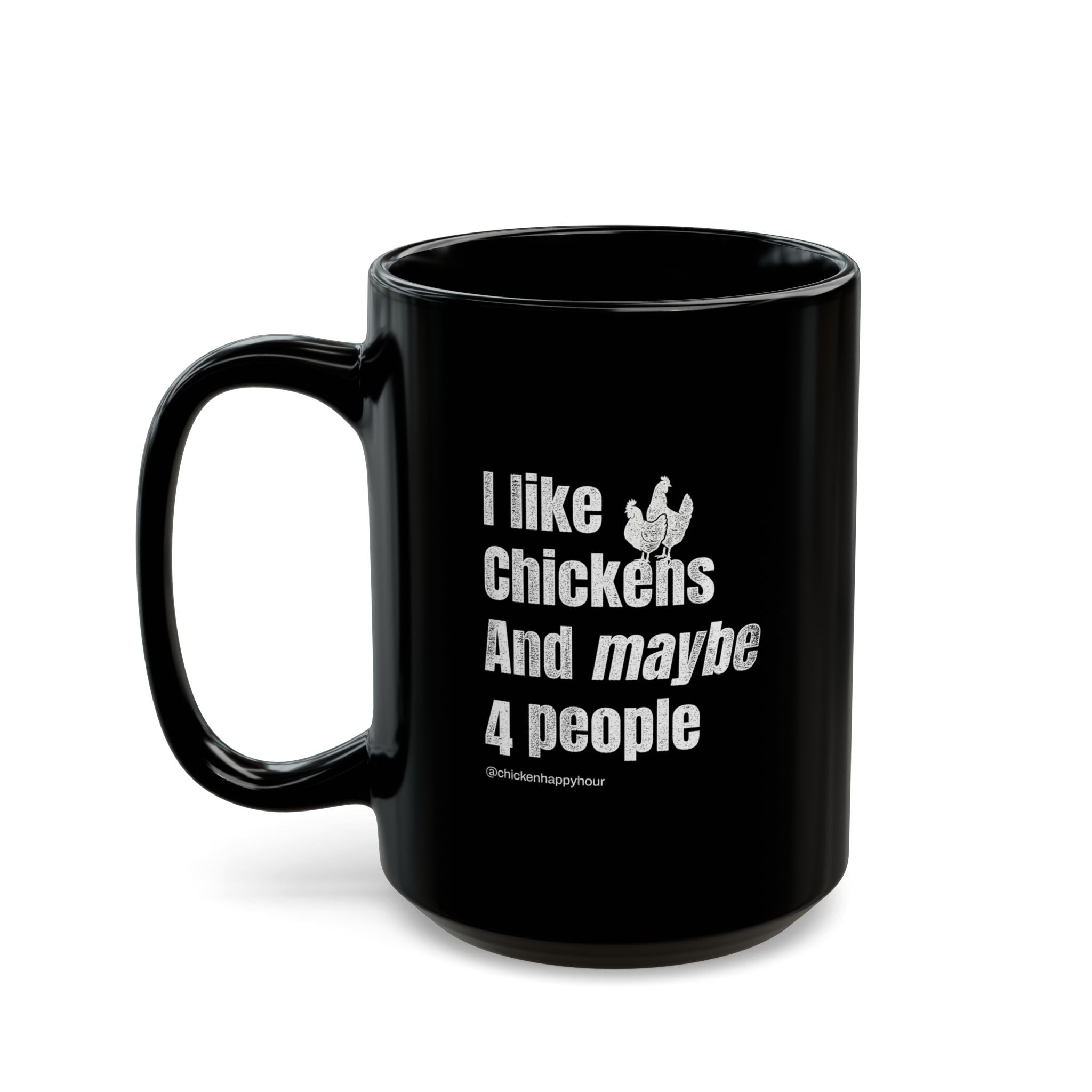 I Like Chickens Coffee Mug
